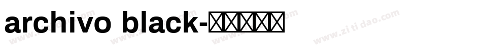 archivo black字体转换